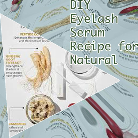 Lash serum homemade recipe